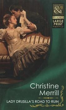Lady Drusilla's Road to Ruin