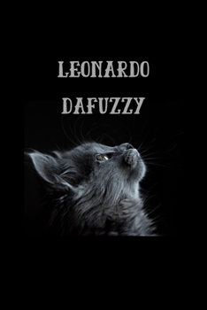 Paperback Leonardo DaFuzzy: Personalized Name Journal Notebook for Cat and Unicorn Lovers - (Wide Ruled Notebook, 100 Pages, 6x9 inches) Book