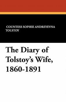 Paperback The Diary of Tolstoy's Wife, 1860-1891 Book