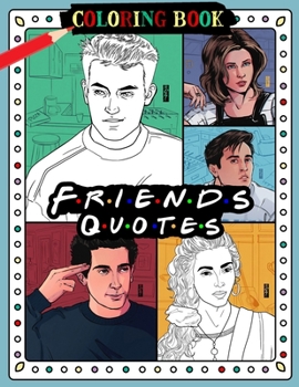 Paperback Friends Quotes Coloring Book