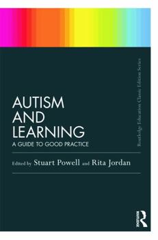 Paperback Autism and Learning (Classic Edition): A guide to good practice Book