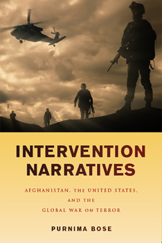 Paperback Intervention Narratives: Afghanistan, the United States, and the Global War on Terror Book