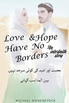 Love and Hope Have No Borders : An Interfaith Story