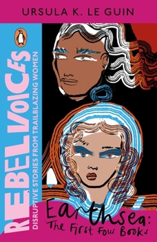 Paperback Penguin Earthsea The First Four Books (Rebel Voices Puffin Classics International Womens Day Collection). Book