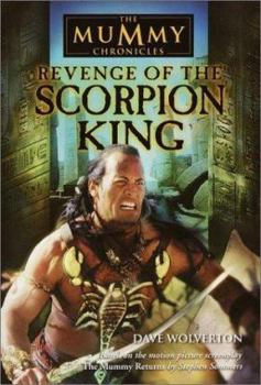 Paperback The Mummy Chronicles: Revenge of the Scorpion King Book