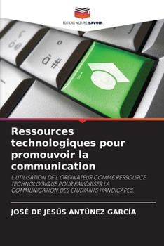 Paperback Ressources technologiques pour promouvoir la communication [French] Book