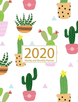 2020 Planner Weekly and Monthly: Jan 1, 2020 to Dec 31, 2020: Weekly & Monthly Planner + Calendar Views | Inspirational Quotes and Cactus Cover (2020 Planner Series)