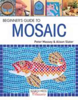 Paperback Beginner's Guide to Mosaic Book