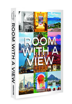 Hardcover The Luxury Collection: Room with a View Book