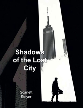 Shadows of the Lost City