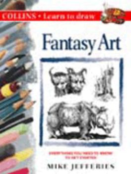 Paperback Fantasy Art (Collins Learn to Draw) Book