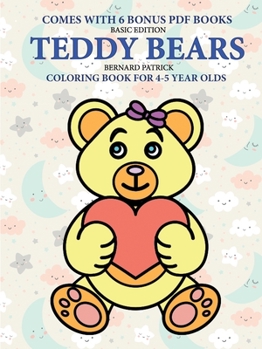 Paperback Coloring Book for 4-5 Year Olds (Teddy Bears) Book