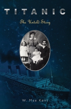 Paperback Titanic: The Untold Story Book