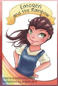 Paperback Emogen and the Rainbow Book