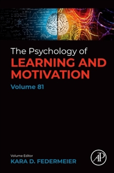 Psychology of Learning and Motivation: Volume 81