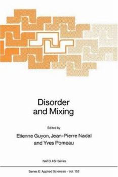 Hardcover Disorder and Mixing: Convection, Diffusion and Reaction in Random Materials and Processes Book