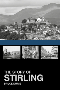 Paperback The Story of Stirling Book