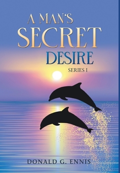 Hardcover A Man's Secret Desire Book