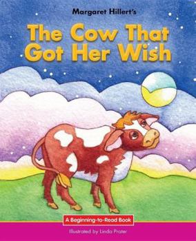 The Cow That Got Her Wish - Book  of the Beginning-To-Read