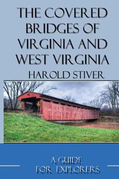 Paperback Covered Bridges of Virginia and West Virginia (B&W) Book