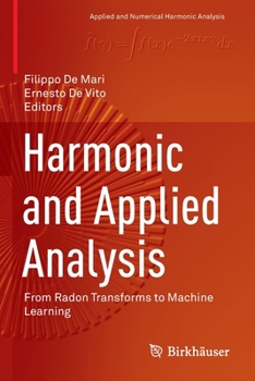 Paperback Harmonic and Applied Analysis: From Radon Transforms to Machine Learning Book