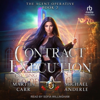 Contract Execution - Book #2 of the Agent Operative