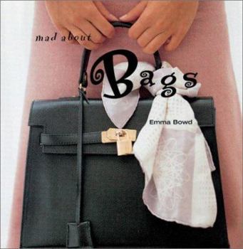 Hardcover Mad about Bags Book