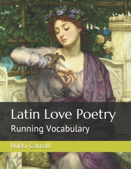 Paperback Latin Love Poetry: Running Vocabulary Book
