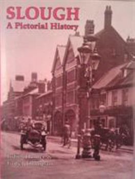 Hardcover Slough: A Pictorial History (Pictorial History Series) Book