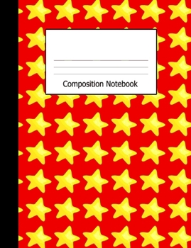 Paperback Composition Notebook: Wide Ruled Writing Book Yellow Stars on Red Design Cover Book