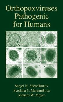 Paperback Orthopoxviruses Pathogenic for Humans Book