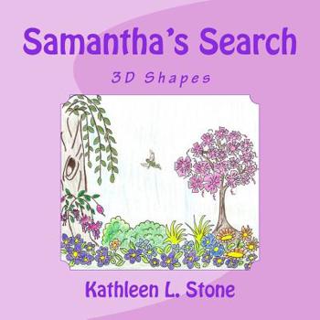 Paperback Samantha's Search: 3D Shapes Book