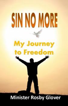 Paperback Sin No More: My Journey to Freedom Book