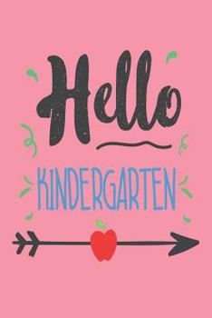 Paperback Hello Kindergarten: Kindergartener Back To School Class Activity Book