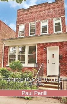 Paperback A Nice Place to Live Book