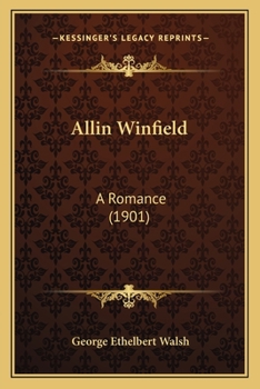 Paperback Allin Winfield: A Romance (1901) Book