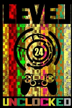 Level 24 Unlocked, To Be Continued Playstation Bundles Journal-Notebook Measures 6*9 Inches. Retro Lined Journal With Pixel Art Blend.: Unlocked Game ... Console. Black Birthday Jotter. Pixels Art