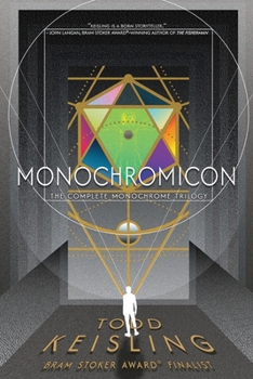 Paperback Monochromicon: The Complete Monochrome Trilogy Book