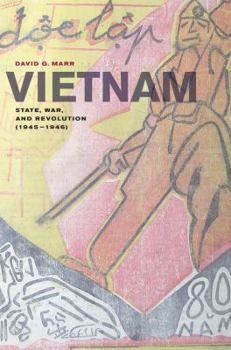 Hardcover Vietnam: State, War, and Revolution (1945-1946) Volume 6 Book