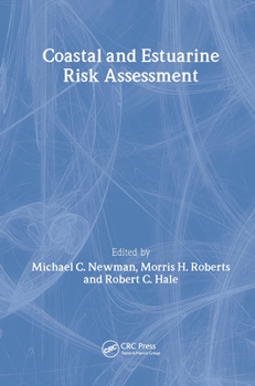 Hardcover Coastal and Estuarine Risk Assessment Book