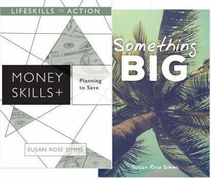Paperback Planning to Save/ Something Big (Money Skills) (Lifeskills in Action) (Lifeskills in Action: Money Skills) Book