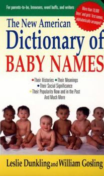 Mass Market Paperback Dictionary of Baby Names, the New American Book