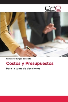 Costos y Presupuestos (Spanish Edition)