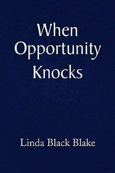 Paperback When Opportunity Knocks Book