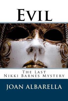 Evil - Book #4 of the Nikki Barnes