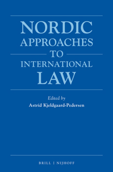Hardcover Nordic Approaches to International Law Book