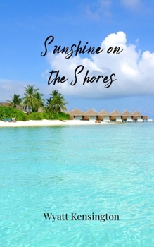 Sunshine on the Shores