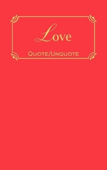 Hardcover Love: Quotes of Inspiration Book