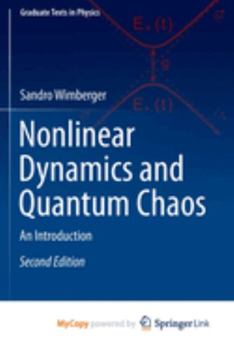 Paperback Nonlinear Dynamics and Quantum Chaos: An Introduction (Graduate Texts in Physics) Book