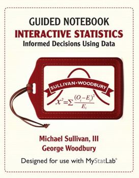 Loose Leaf Student Guided Notebook for Interactive Statistics: Informed Decisions Using Data Book
